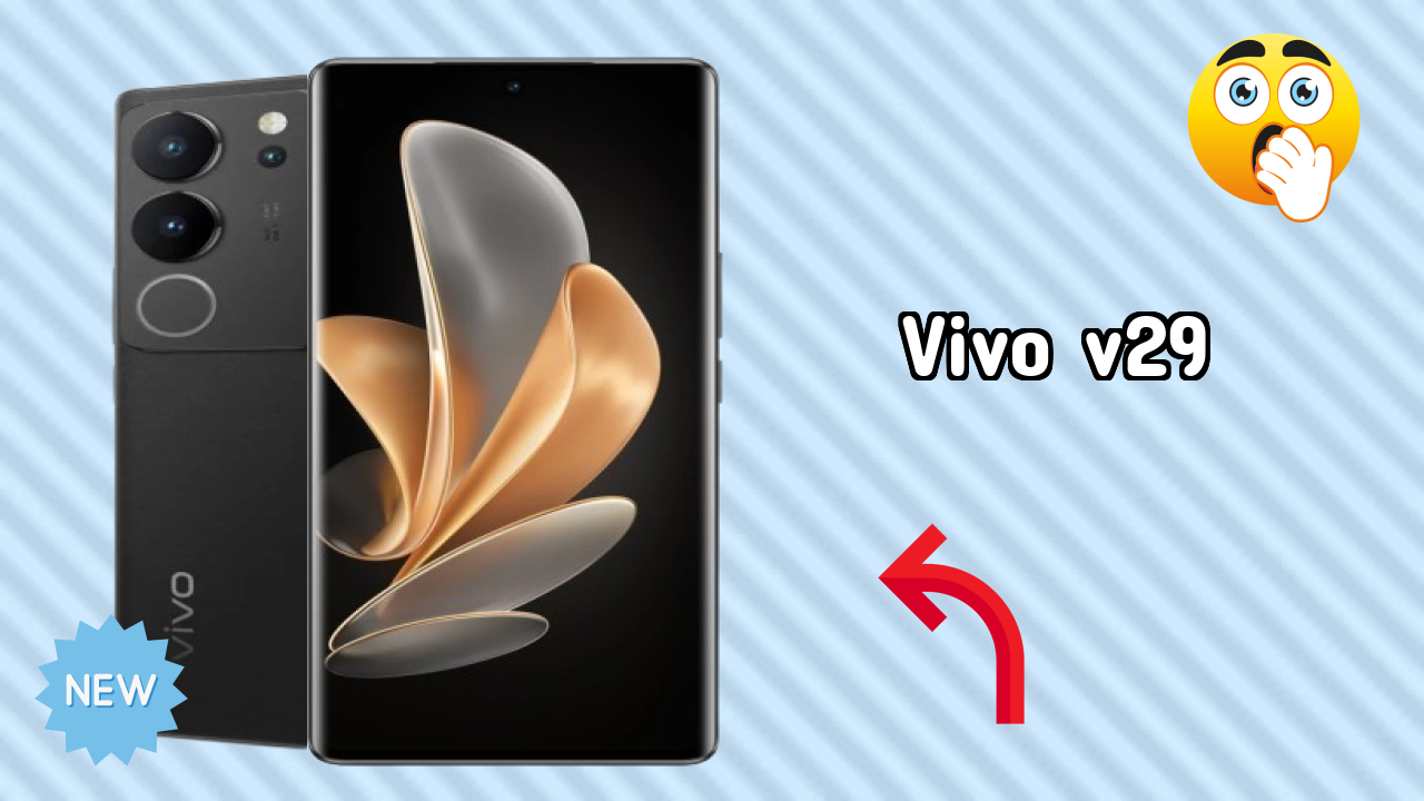 Vivo V29 Price: ₹32,999 - Worth the Investment?