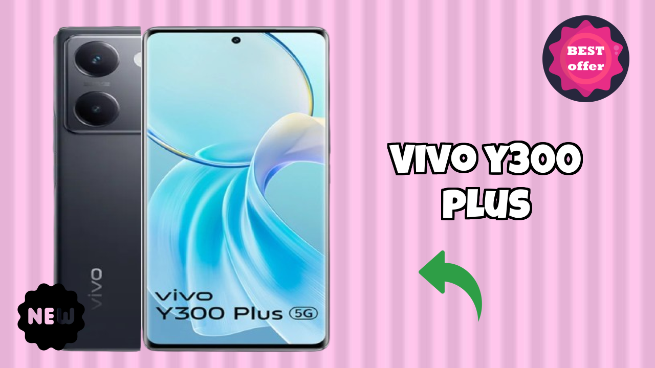 Vivo Y300 Plus vs Samsung: Which Should You Choose?