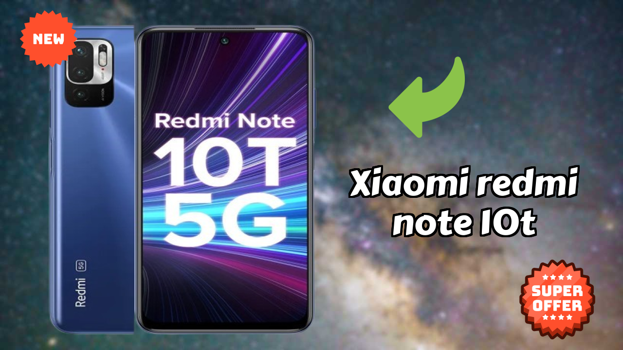 Xiaomi Redmi Note 10T vs Samsung: Complete Feature Compare